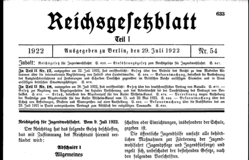 Das deutsche Reichsgesetz für Jugendwohlfahrt vom 9. Juli 1922 trat am 1. April 1924 in Kraft und regelte bis 1961 die Jugendwohlfahrt.